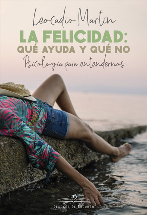  LA FELICIDAD:QUE AYUDA Y QUE NO 