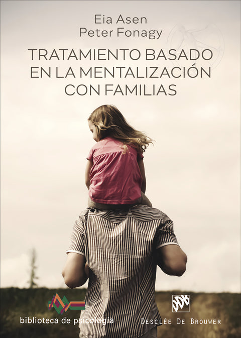  Tratamiento basado en la mentalización con familias 