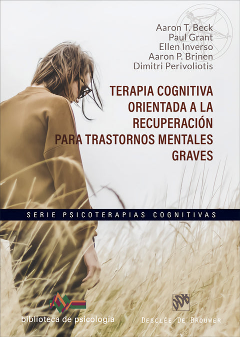  Terapia cognitiva orientada a la recuperación para trastornos mentales graves 