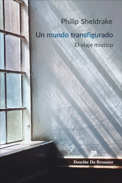  Un mundo transfigurado. El viaje místico 
