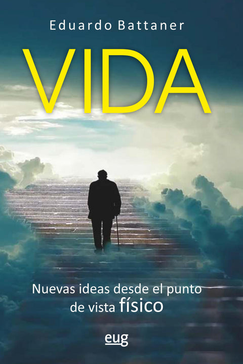  Vida: nuevas ideas desde el punto de vista físico 