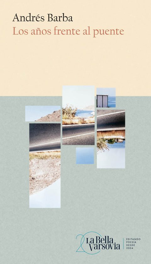  Los años frente al puente 