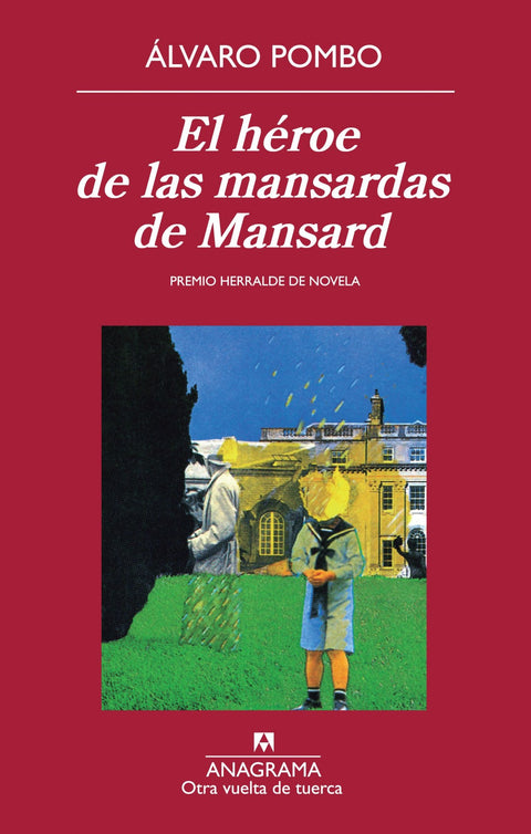  El héroe de las mansardas de Mansard 
