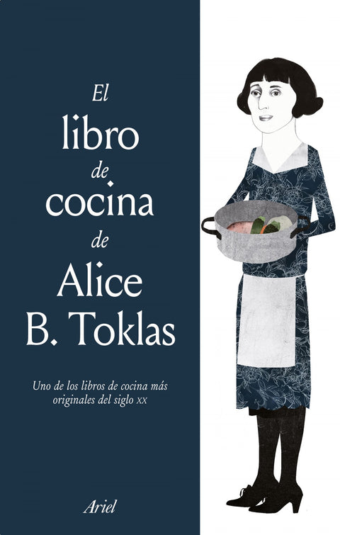  EL LIBRO DE COCINA DE ALICE B. TOKLAS 