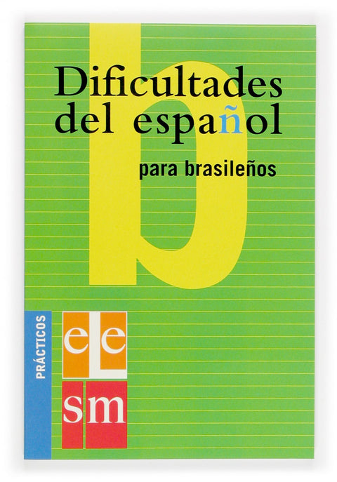  Dificultades del español para brasileños. 