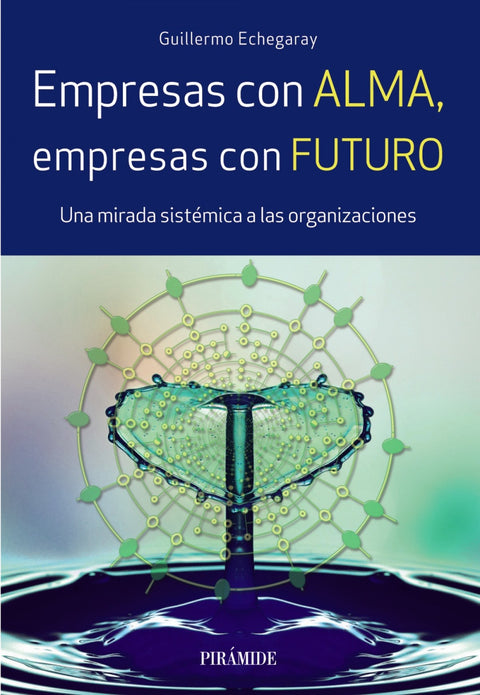  EMPRESAS CON ALMA, EMPRESAS CON FUTURO 
