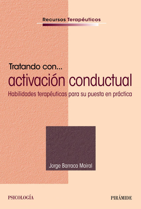  TRATANDO CON... ACTIVACIÓN CONDUCTUAL 