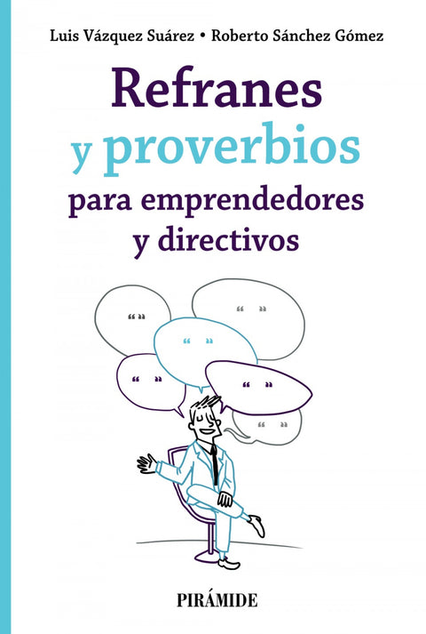  Refranes y proverbios para emprendedores y directivos 