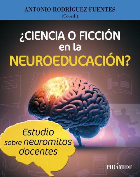  ¿Ciencia o ficción en la Neuroeducación? 