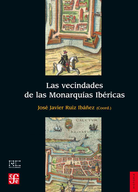  Las vecindades de las Monarquías Ibéricas 