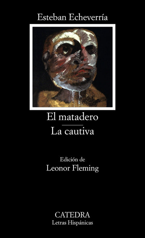  El matadero;La cautiva 