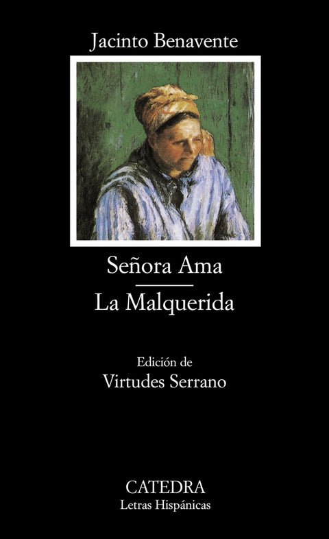  Señora Ama;La Malquerida 