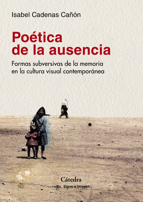  POÉTICA DE LA AUSENCIA 
