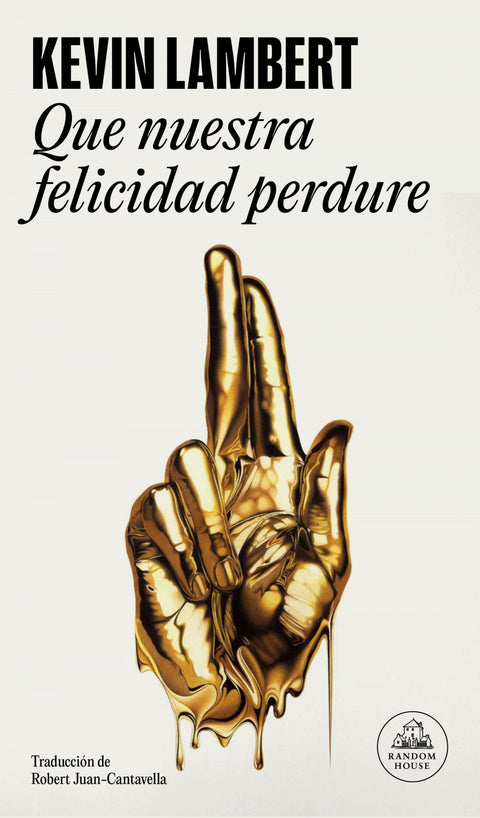  QUE NUESTRA FELICIDAD PERDURE 
