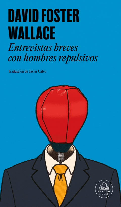  Entrevistas breves con hombres repulsivos 