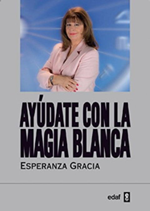  Ayúdate con la magia blanca 