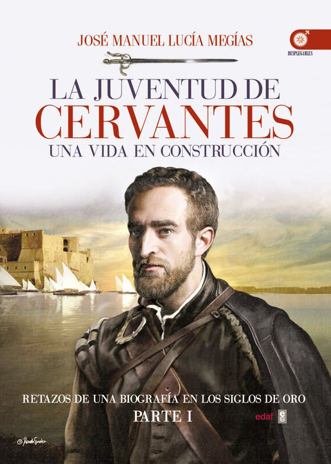  La juventud de Cervantes 