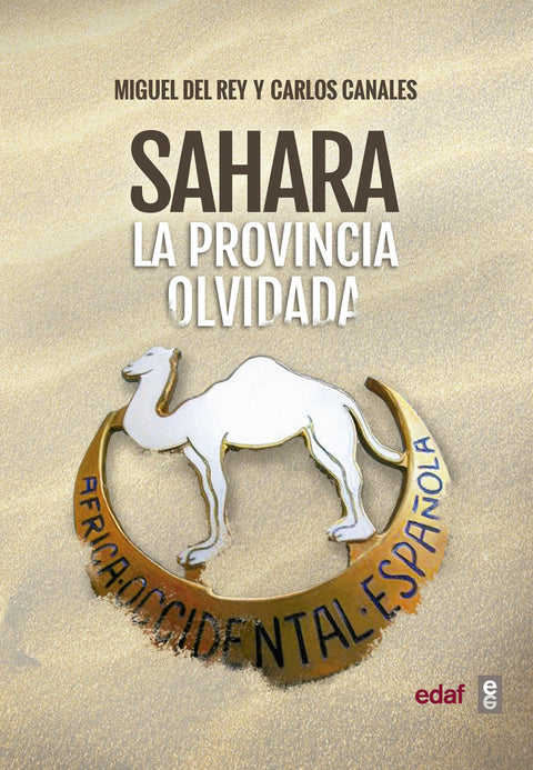 SAHARA. LA PROVINCIA OLVIDADA 