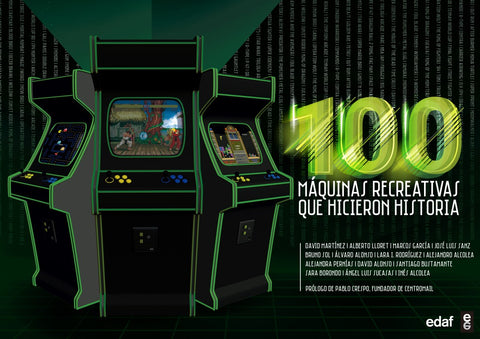  100 MÁQUINAS RECREATIVAS QUE HICIERON HISTORIA 
