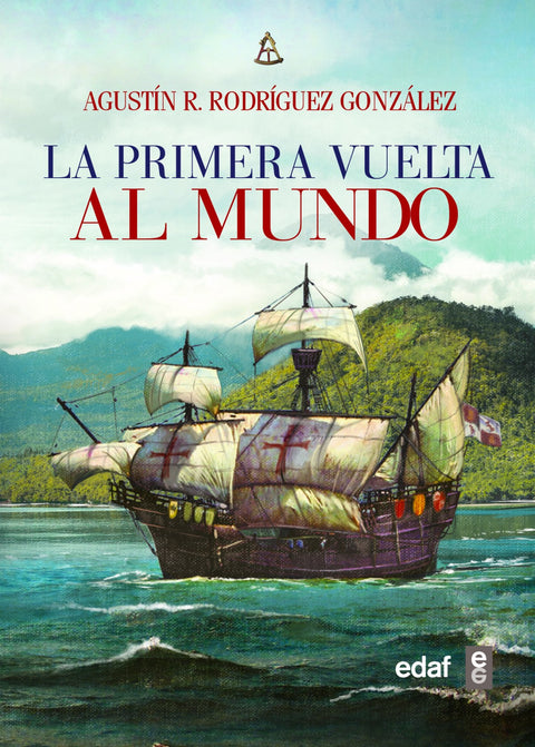  LA PRIMERA VUELTA AL MUNDO 1519-1522 