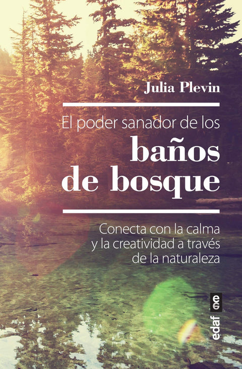  El poder sanador de los baños de bosque 