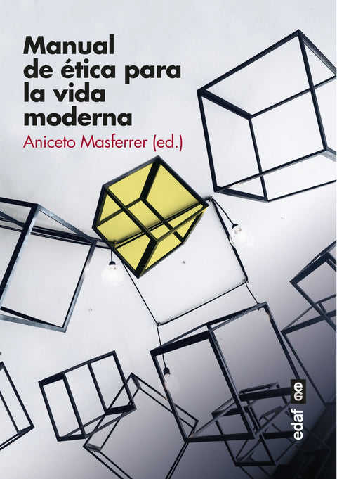  Manual de ética para la vida moderna 
