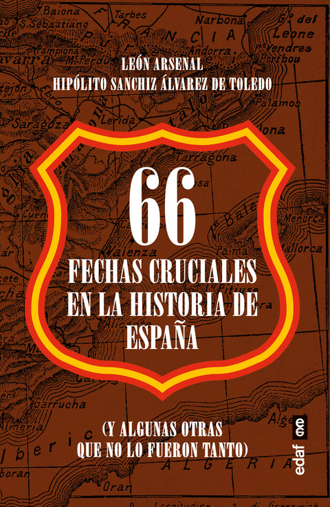  66 fechas cruciales en la Historia de España 