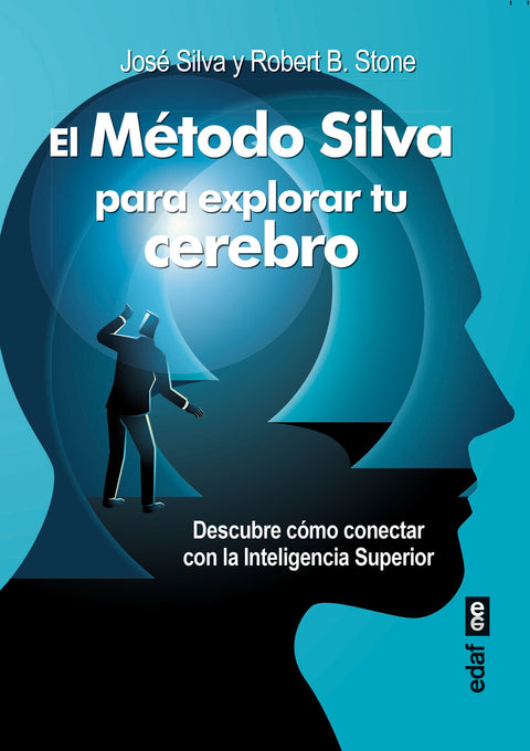  EL METODO SILVA PARA EXPLORAR TU CEREBRO 