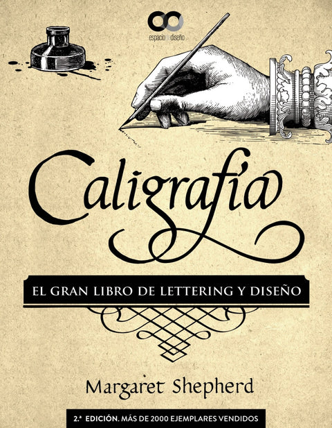  CALIGRAFÍA. EL GRAN LIBRO DE LETTERING Y DISEÑO 