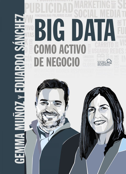  BIG DATA COMO ACTIVO DE NEGOCIO 