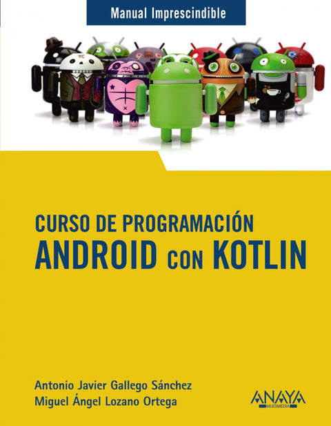  Curso de Programación. Android con Kotlin 