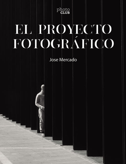  El proyecto fotográfico 