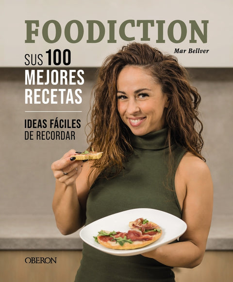  FOODICTION. Sus 100 mejores recetas 