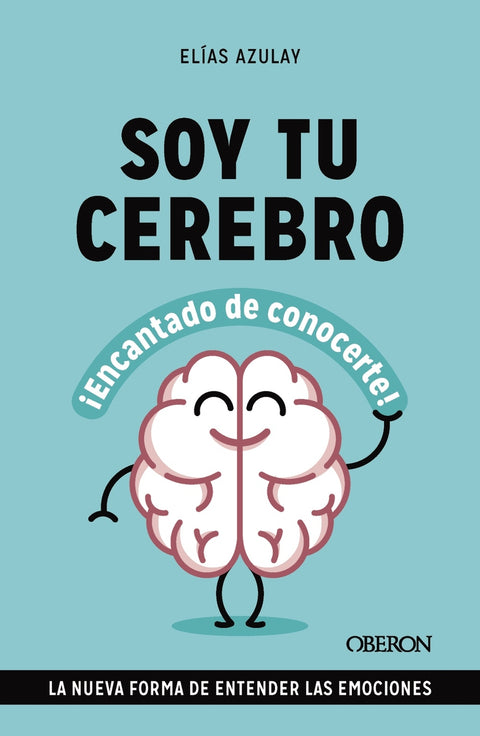  Soy tu cerebro, encantado de conocerte 