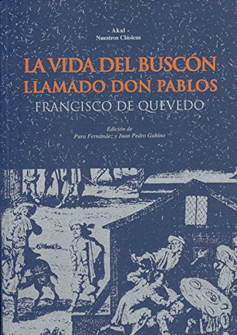  Vida del buscón llamado Don Pablos 