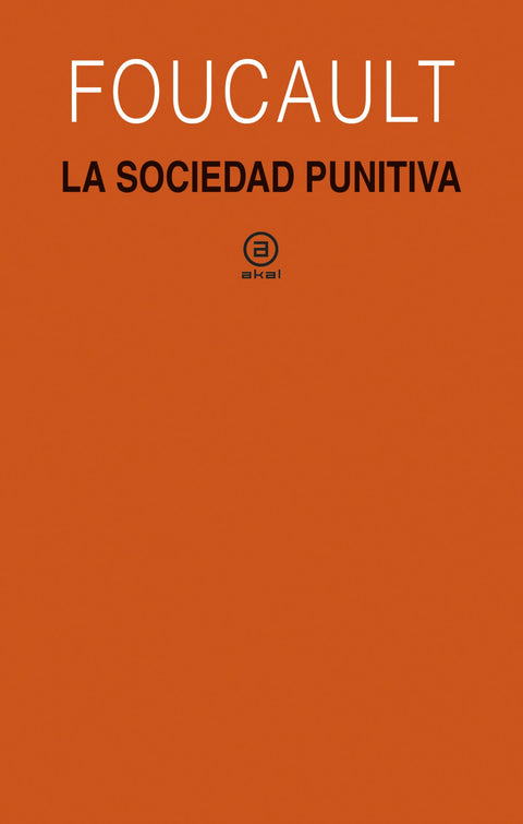 LA SOCIEDAD PUNITIVA 