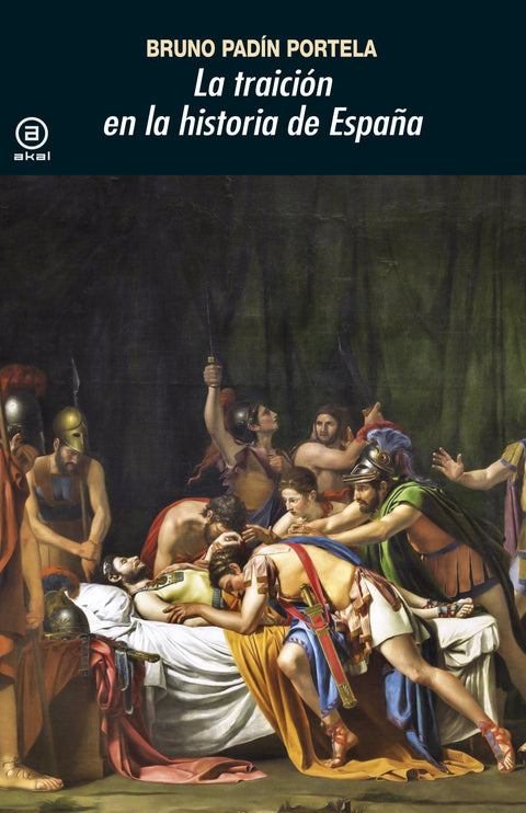  LA TRAICIÓN EN LA HISTORIA DE ESPAÑA 