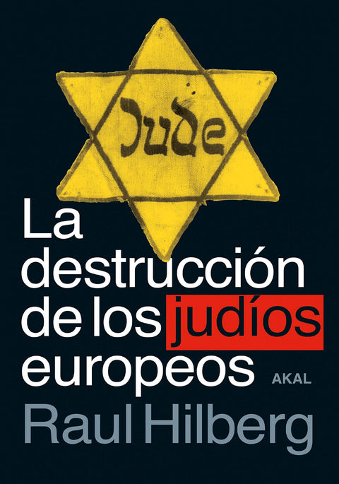  La destrucción de los judíos europeos 