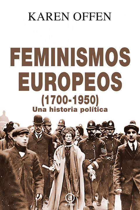  Feminismos europeos, 1700-1950 