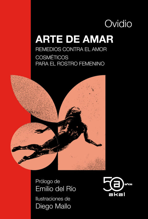  ARTE DE AMAR REMEDIOS CONTRA EL AMOR...50 ANIV. AKAL 
