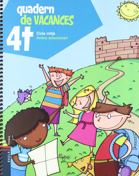  Quadern de vacances 4t.Primària - Cicle mitjà 