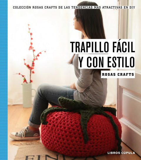  Trapillo fácil y con estilo 
