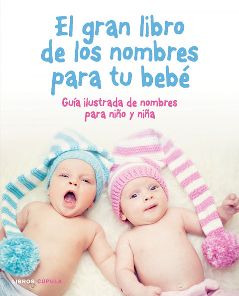  El gran libro de los nombres para tu bebé 