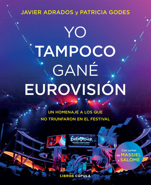  Yo tampoco gané Eurovisión 