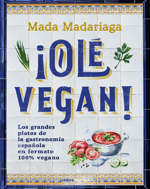  ¡Olé vegan! 