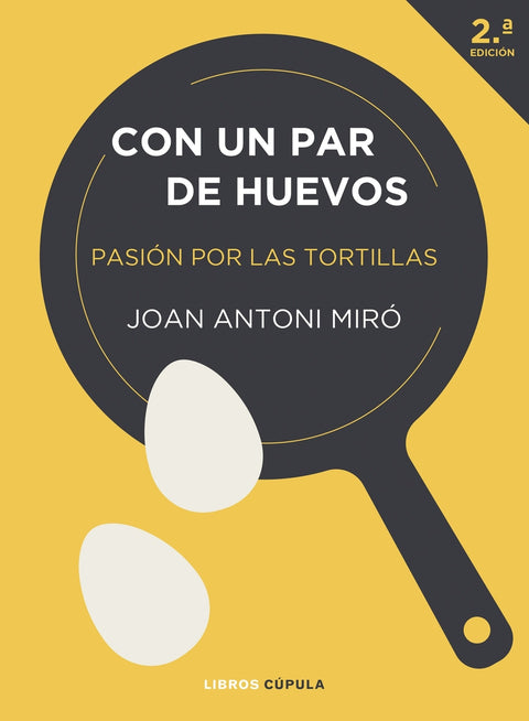  Con un par de huevos. Edición tapa blanda 