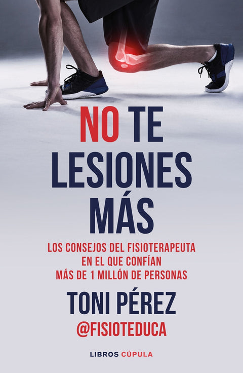 No te lesiones más