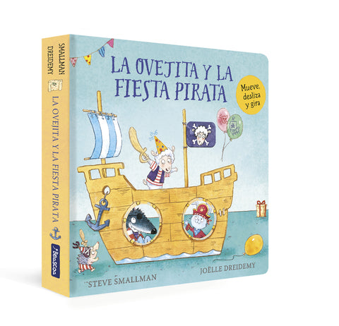  La ovejita y la fiesta pirata (La ovejita que vino a cenar. Libro de cartón) 