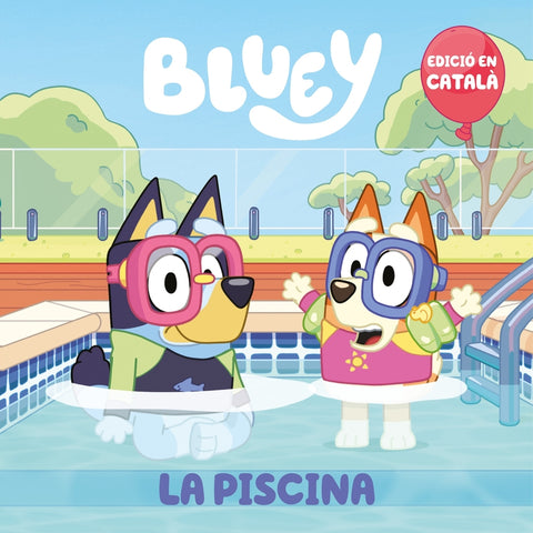  La piscina (edició en català) (Bluey. Un conte) 