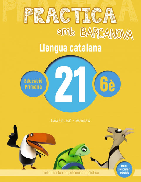  QUADERN LLENGUA 21 6E PRIMARIA PRACTICA 
